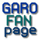 GARO FAN page