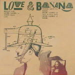 東京キッド・ブラザーズ 「LOVE＆BANANA」 自主製作EP、演奏はエイプリル・フール?